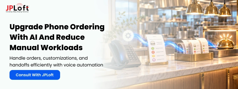 Upgrade Phone Ordering With AI And Reduce Manual Workloads